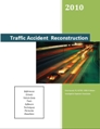 Shown here is the cover of Traffic Accident Reconstruction